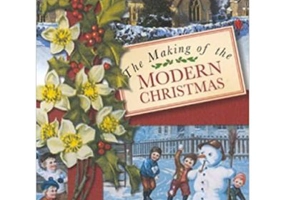 The Making of the Modern Christmas - J. M. Golby