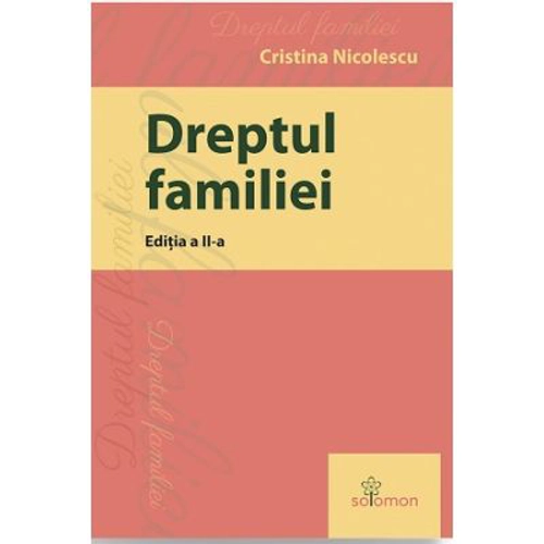 Dreptul familiei. Editia 2