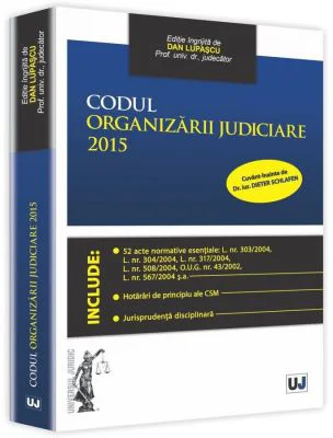 Codul organizarii judiciare 2015 - Dan Lupascu, Dieter Schlafen