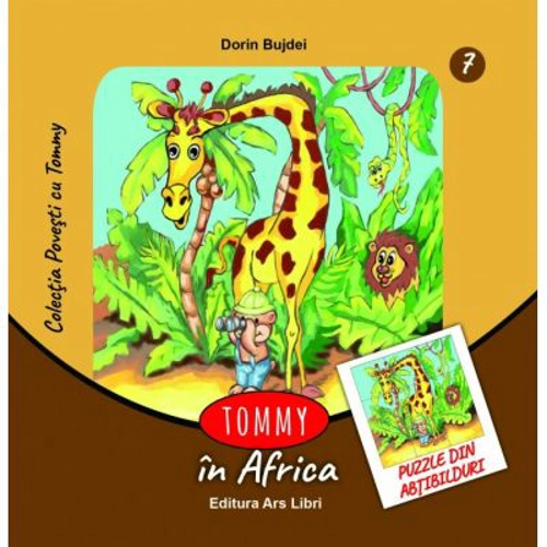 Tommy in Africa. Contine puzzle din abtibilduri - Dorin Bujdei