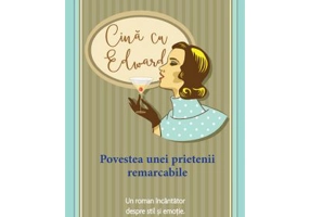 Cina cu Edward. Povestea unei prietenii remarcabile - Isabel Vincent