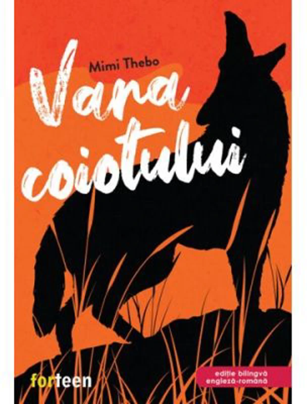 Vara coiotului - Mimi Thebo