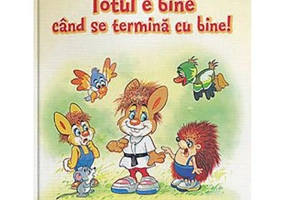 Totul e bine cand se termina cu bine!