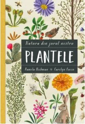 Plantele - Pamela Hickman