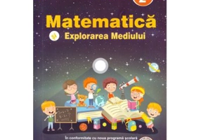 Matematica si explorarea mediului clasa a 2-a + Brosura. Raspunsuri. Indicatii. Rezolvari - Artur Balauca