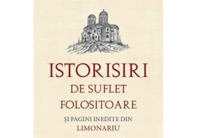 Istorisiri de suflet folositoare si pagini inedite din Limonariu - Pavel de Monemvasia