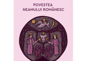 Povestea neamului romanesc. Volumul 6