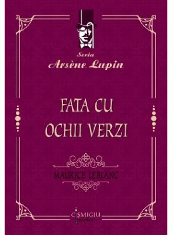 Fata cu ochii verzi - Maurice Leblanc