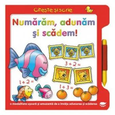 Numaram, adunam si scadem