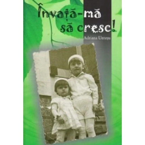 Invata-ma sa cresc!