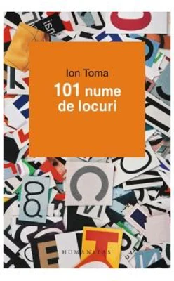 101 nume de locuri, Ion Toma