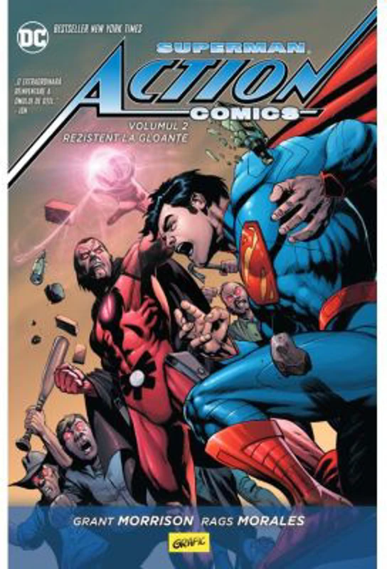 Superman Action Comics #2. Rezistent la gloante - Grant Morrison