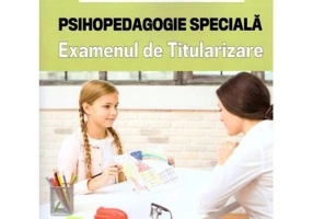 Teste rezolvate. Psihopedagogie Speciala pentru examenul de titularizare - Cristina Lavinia Muresan