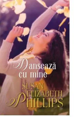 Danseaza cu mine - Susan Elizabeth Phillips