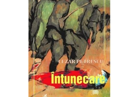 Intunecare, volumul 2 - Cezar Petrescu