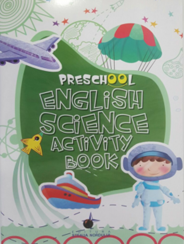 Preschool English Science Activity. STIINTA - Adelina Carmina Amza