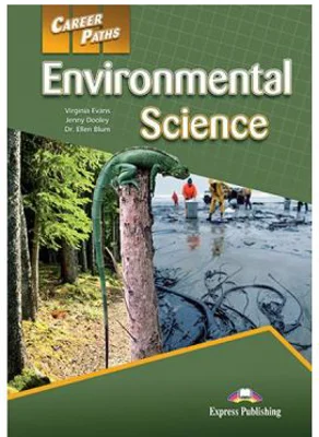 Curs limba engleza Career Paths Environmental Science Manualul elevului cu digibook app. - Virginia Evans