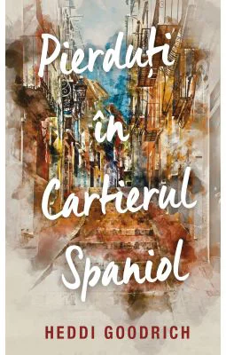 Pierduti in Cartierul Spaniol