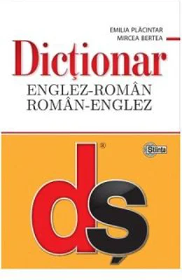 Dictionar englez-roman, roman-englez. Editia a II-a revazuta, cartonata si completata cu minighid de conversatie - Emil Placintar