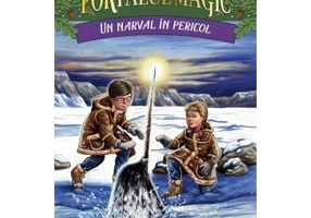 Un narval in pericol. Portalul Magic nr. 25 - Mary Pope Osborne
