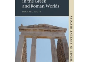 Space and Society in the Greek and Roman Worlds - Michael Scott