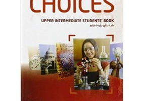 Choices Upper Intermediate Students' Book and MyLab PIN Code Pack Paperback - Michael Harris