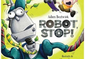 Robot, stop! - Adam Bestwick