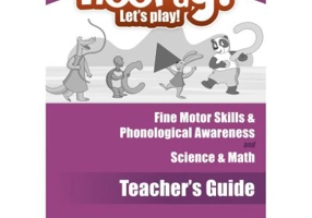 HOORAY! LET'S PLAY! Level B Science & Math and Fine Motor Skills & Phonological Awareness Activity Book Teacher's Guide