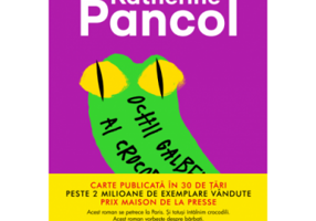 Ochii galbeni ai crocodililor - Katherine Pancol