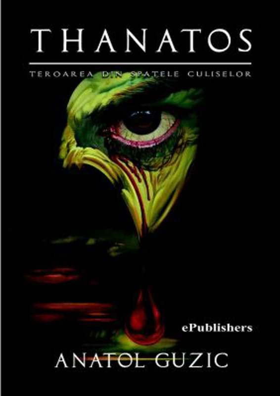 Thanatos. Teroarea din spatele culiselor