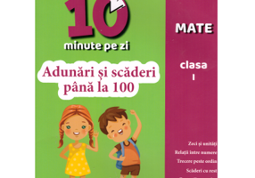 Exersez 10 minute pe zi. Adunari si scaderi pana la 100. Clasa 1