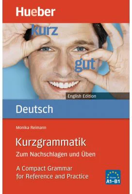 Kurzgrammatik Deutsch English Edition Ausgabe Englisch Zum Nachschlagen und Uben - Monika Reimann