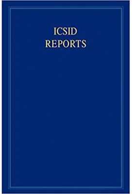 ICSID Reports: Volume 16 - James Crawford, Joanna Gomula