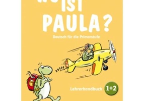 Wo ist Paula? 1+2. Deutsch für die Primarstufe. Lehrerhandbuch zu den Bänden 1 und 2 mit vier Audio-CDs und Video-DVD - Claudine Brohy