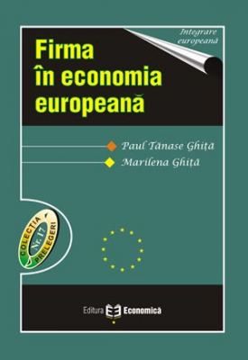 Firma in economia europeana - Paul Tanase Ghita, Marilena Ghita