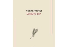 Lebada in zbor - Viorica Petrovici