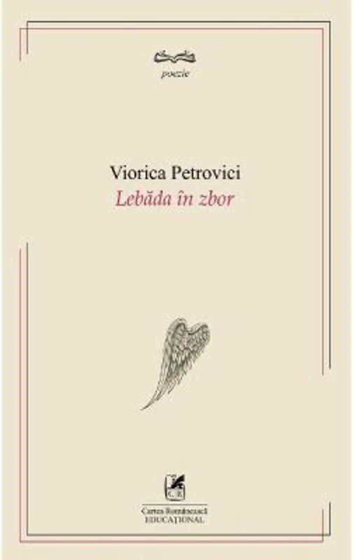 Lebada in zbor - Viorica Petrovici