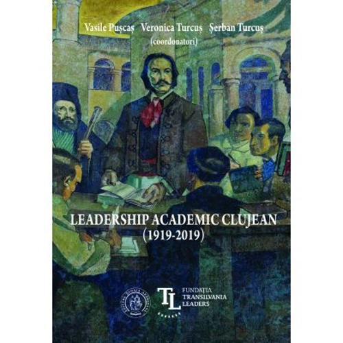 Leadership academic clujean (1919-2019) - Vasile Puscas