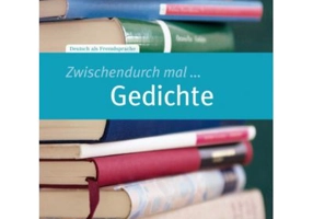 Zwischendurch mal... Gedichte Kopiervorlagen A1-C1 - Rainer E. Wicke