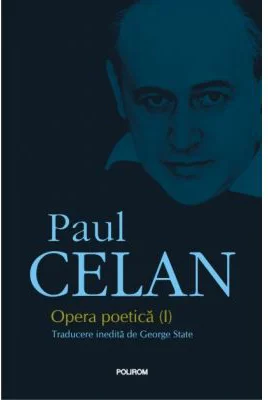 Opera poetica (I). Editie revizuita. - Paul Celan