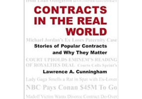 Contracts in the Real World: Stories of Popular Contracts and Why They Matter - Lawrence A. Cunningham