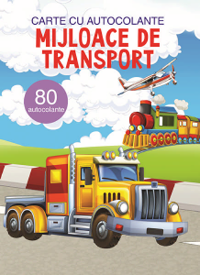 Mijloace de transport - Carte 80 autocolante - Gheorghe Ghetu