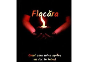 Flacara. Omul care mi-a aprins un foc in inima - Andreas Konanos