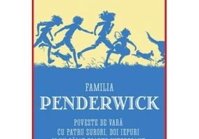 Familia Penderwick. Poveste de vara cu patru surori, doi iepuri si un baiat foarte interesant
