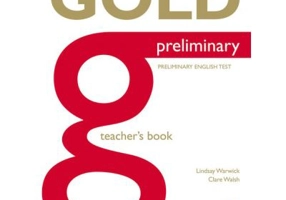 Gold Preliminary Teacher's Book - Clare Walsh