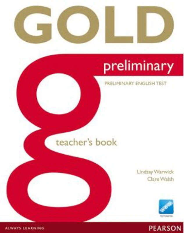 Gold Preliminary Teacher's Book - Clare Walsh