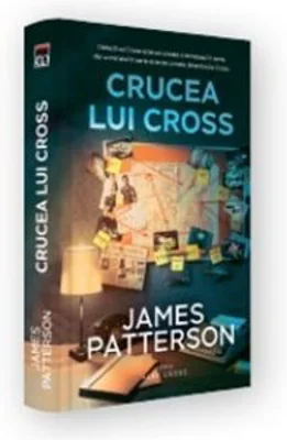 Crucea lui Cross - James Patterson