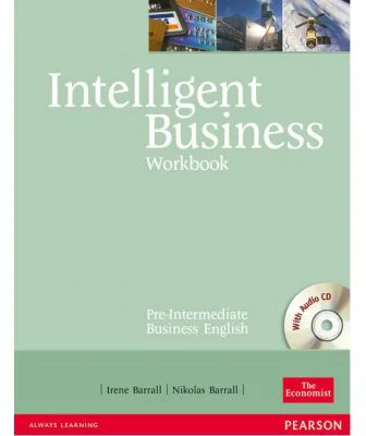 Intelligent Business Pre-intermediate Workbook and CD - Irene Barrall