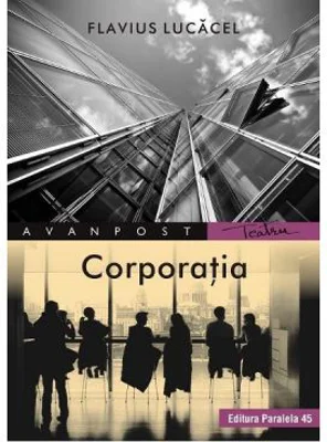 Corporatia - Flavius Lucacel