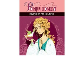 Printul fermecat - povesti de fratii Grimm